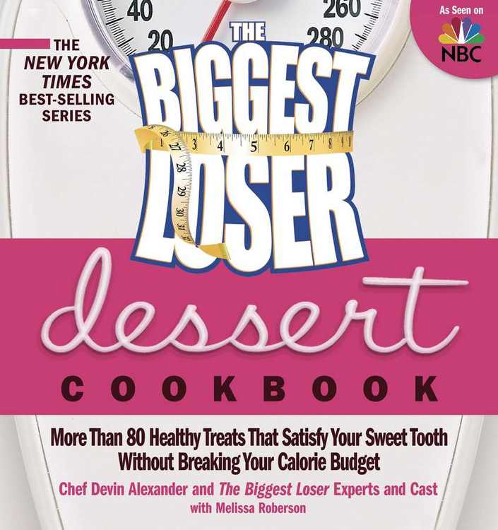The Biggest Loser Dessert Cookbook